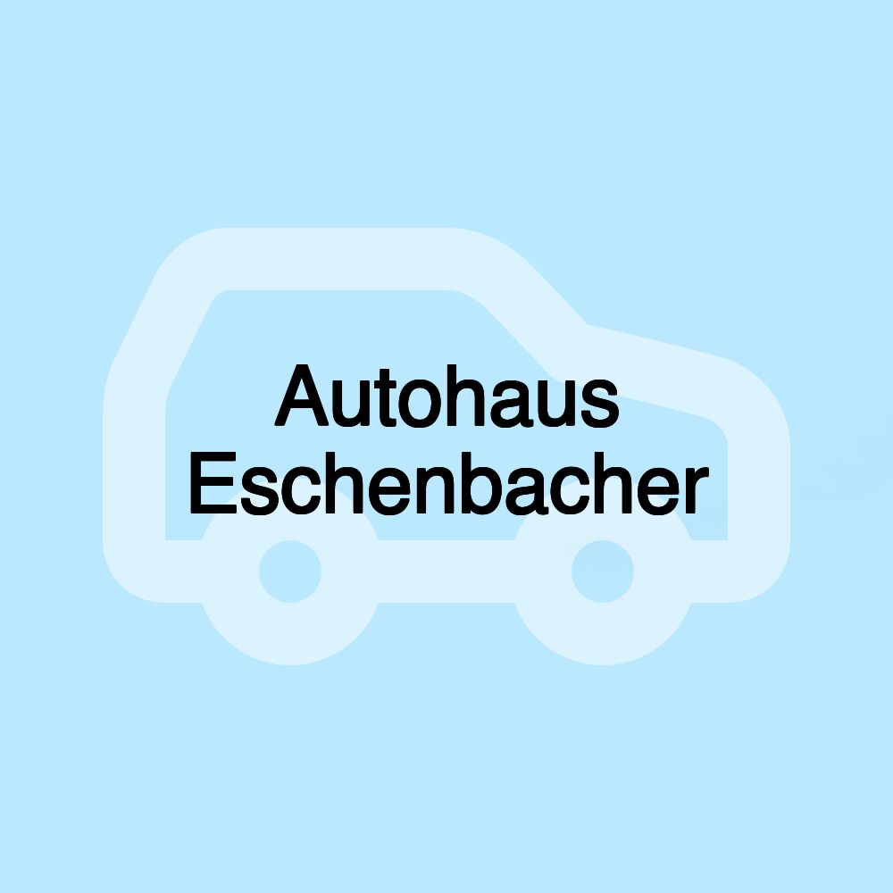 Autohaus Eschenbacher