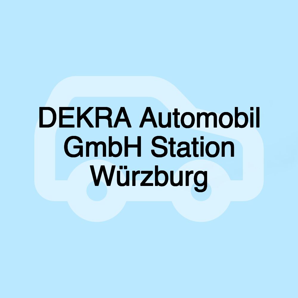 DEKRA Automobil GmbH Station Würzburg