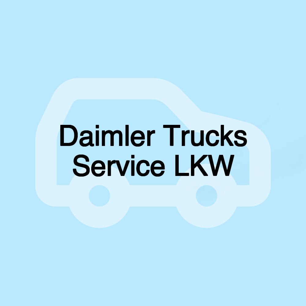 Daimler Trucks Service LKW