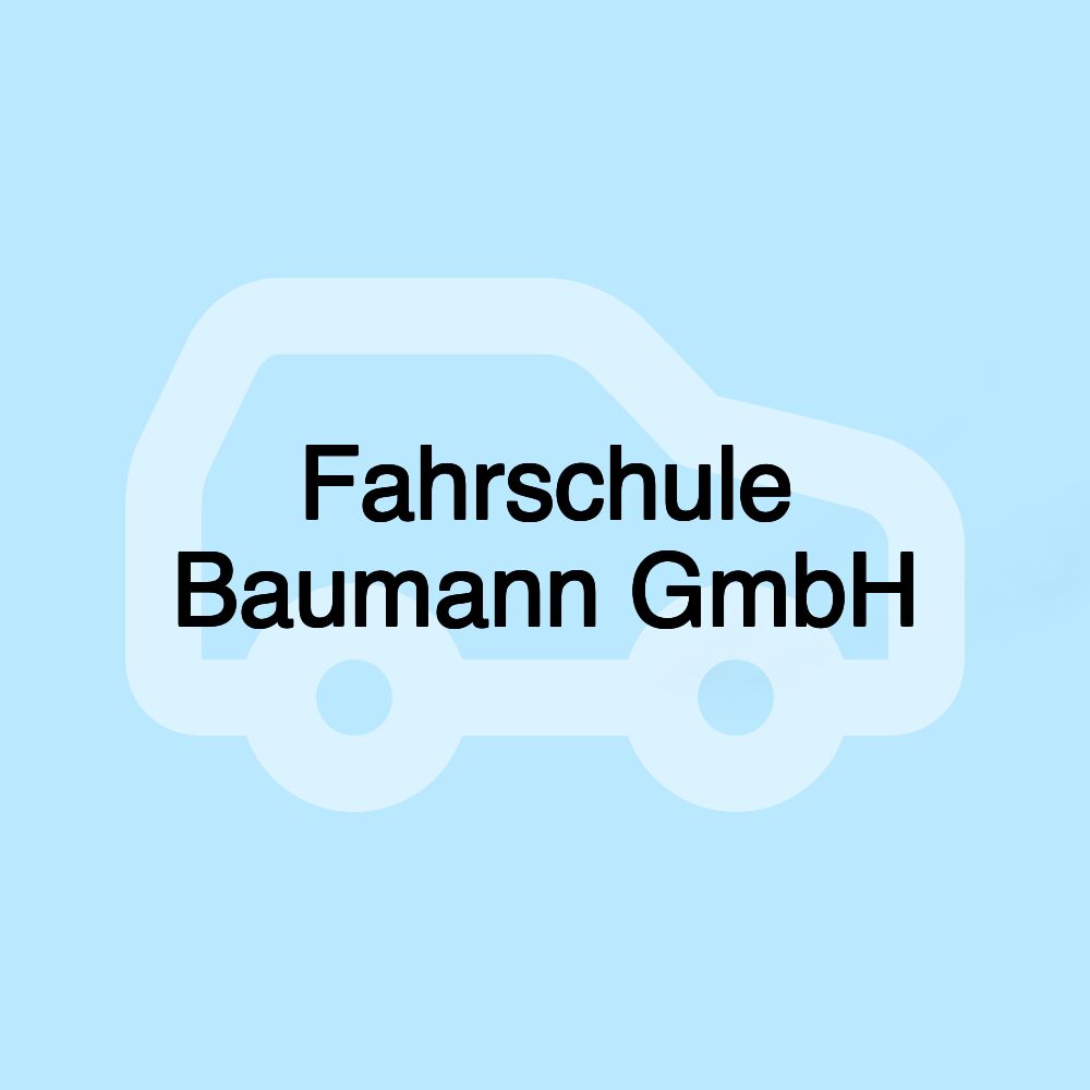 Fahrschule Baumann GmbH