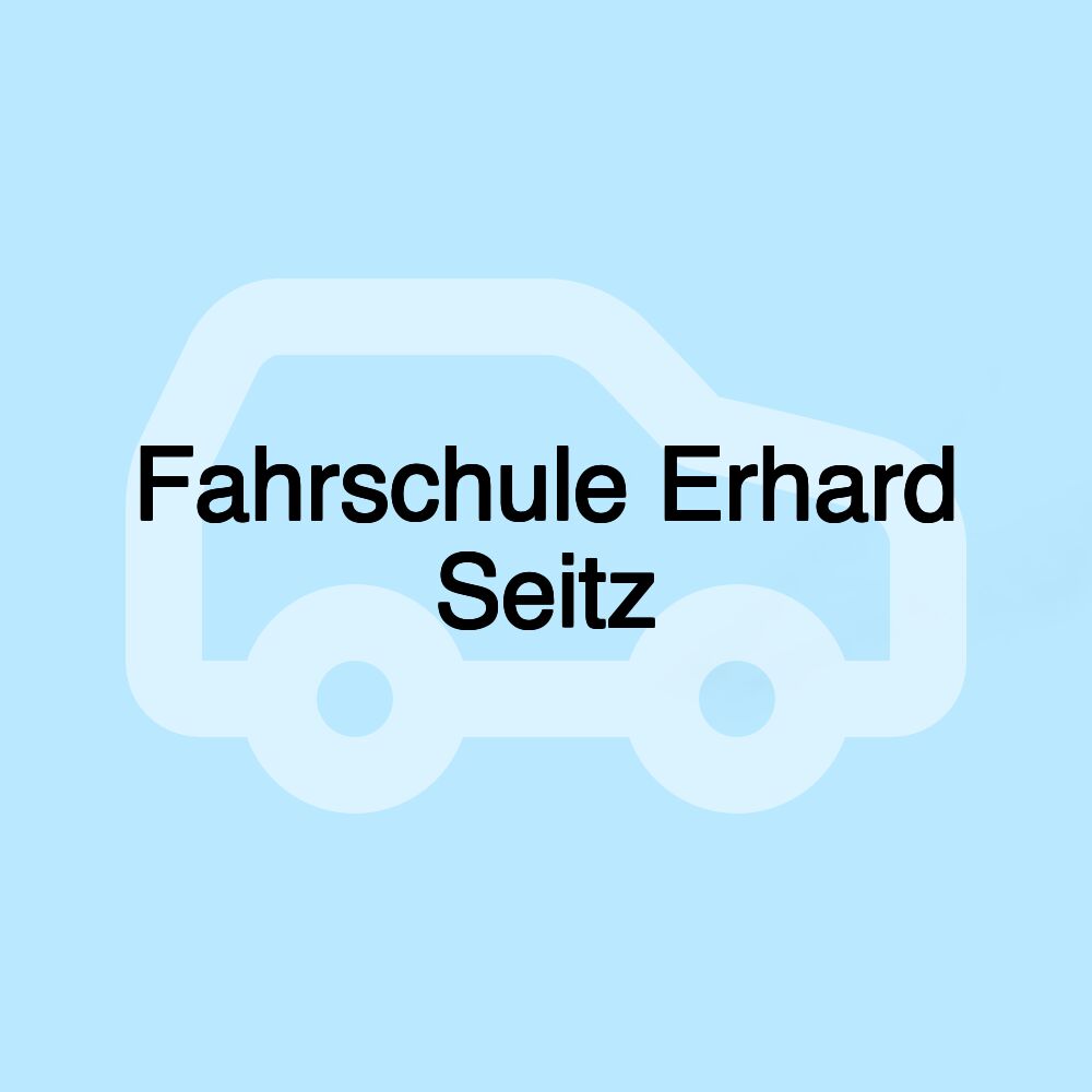 Fahrschule Erhard Seitz