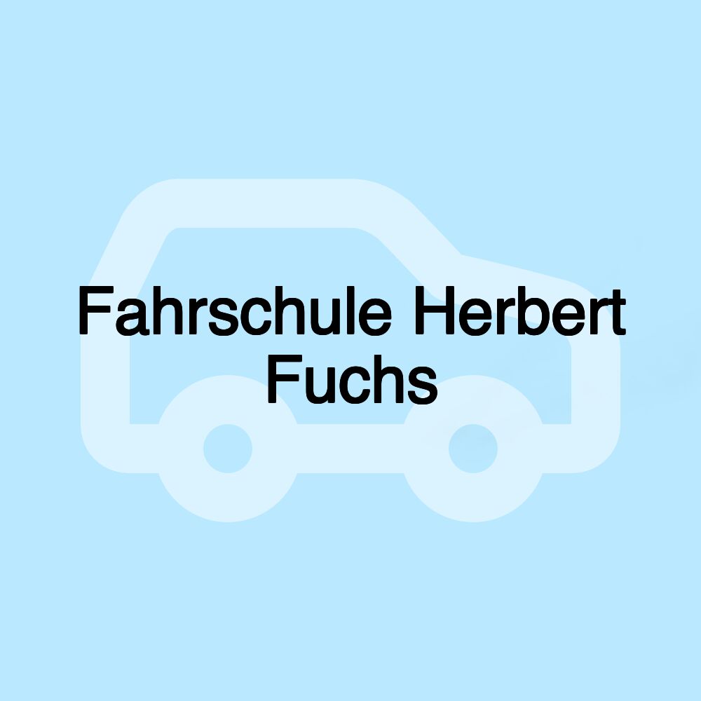 Fahrschule Herbert Fuchs