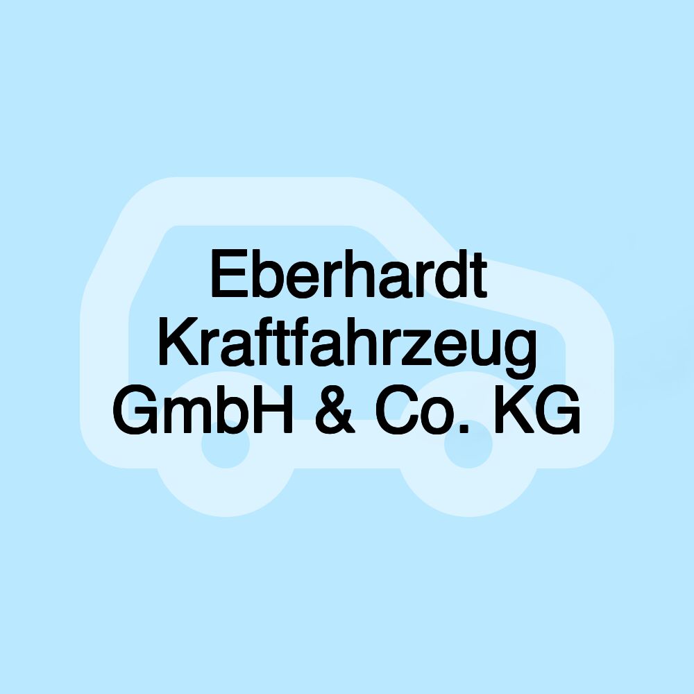 Eberhardt Kraftfahrzeug GmbH & Co. KG