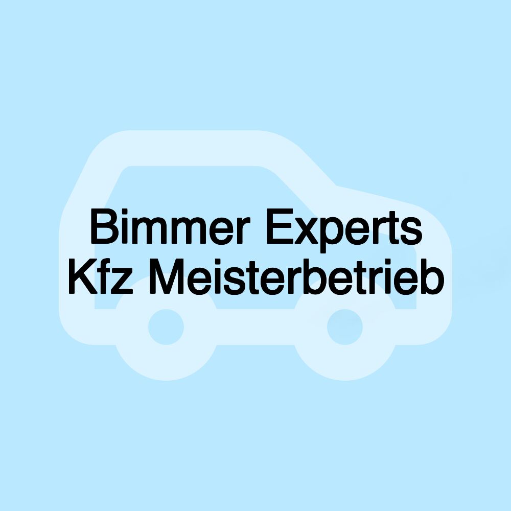 Bimmer Experts Kfz Meisterbetrieb