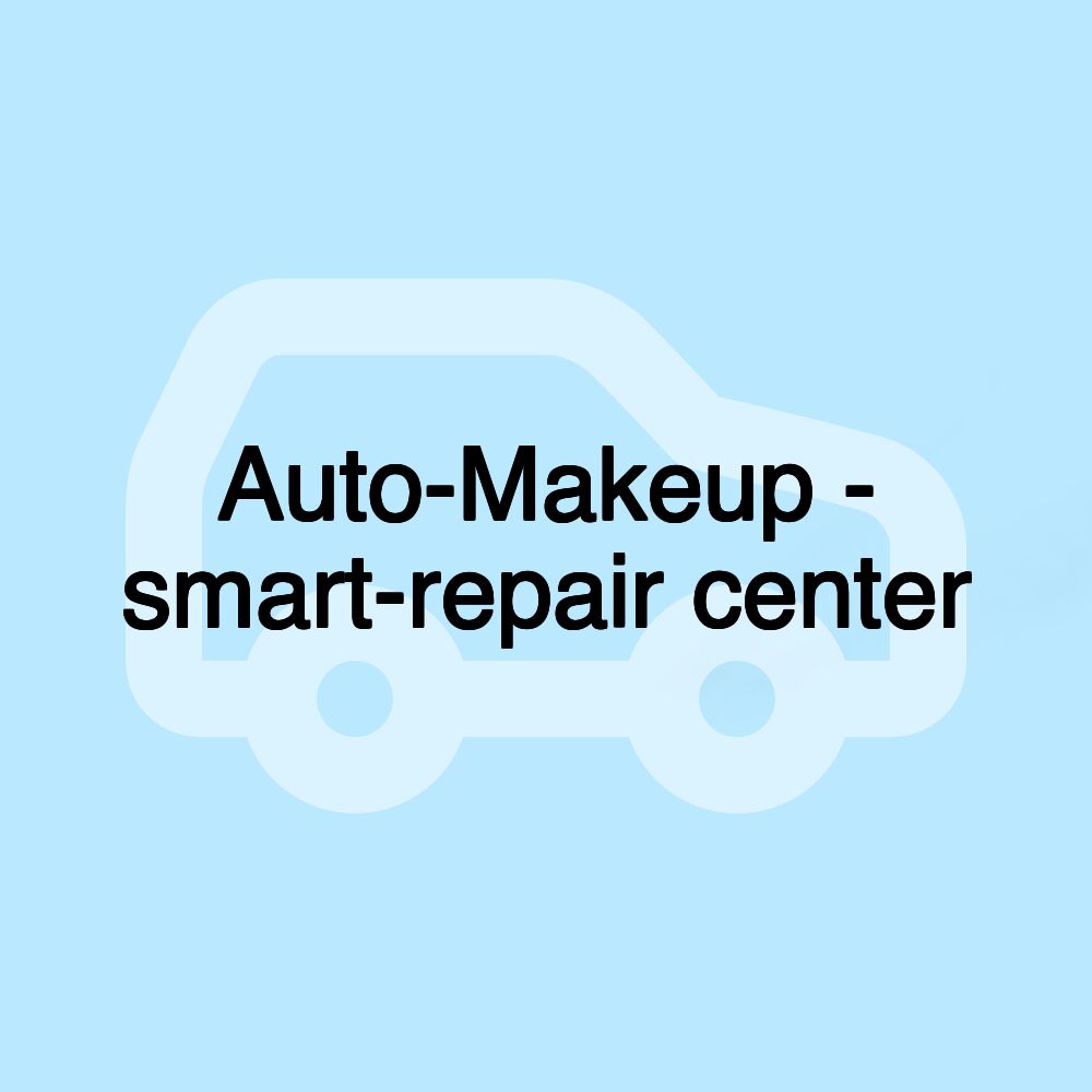 Auto-Makeup - smart-repair center