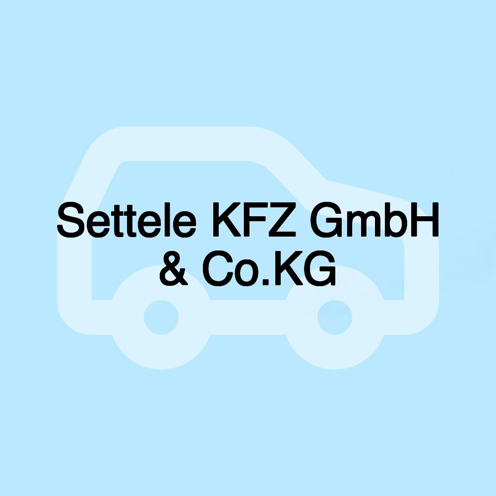 Settele KFZ GmbH & Co.KG