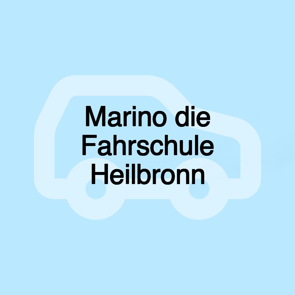 Marino die Fahrschule Heilbronn