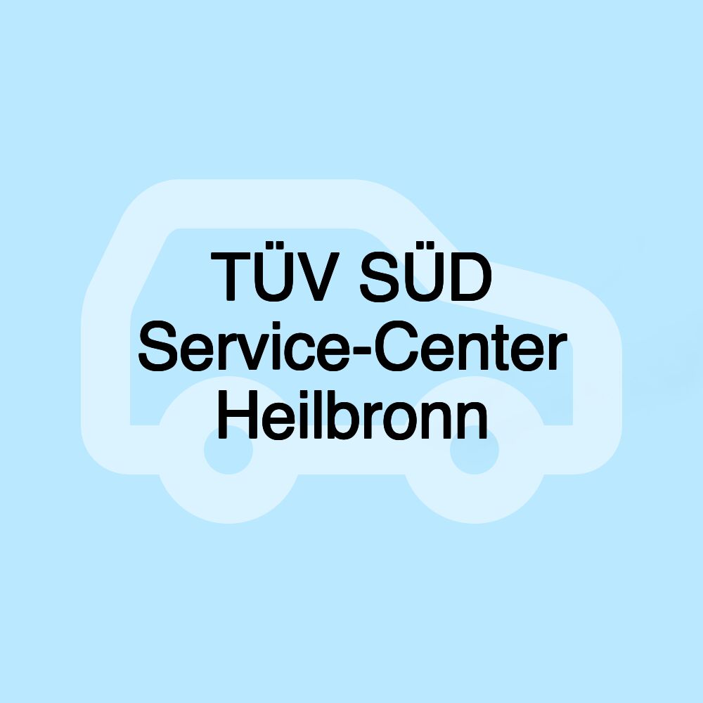 TÜV SÜD Service-Center Heilbronn