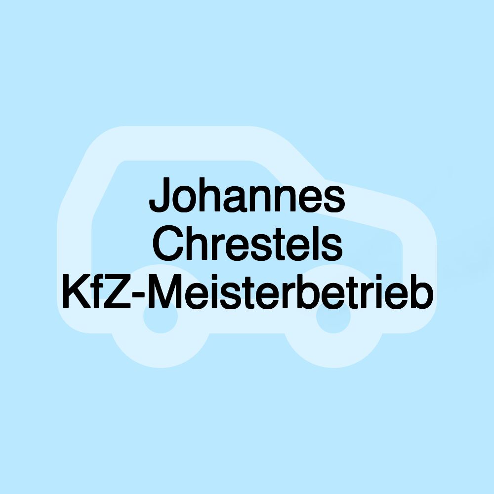 Johannes Chrestels KfZ-Meisterbetrieb