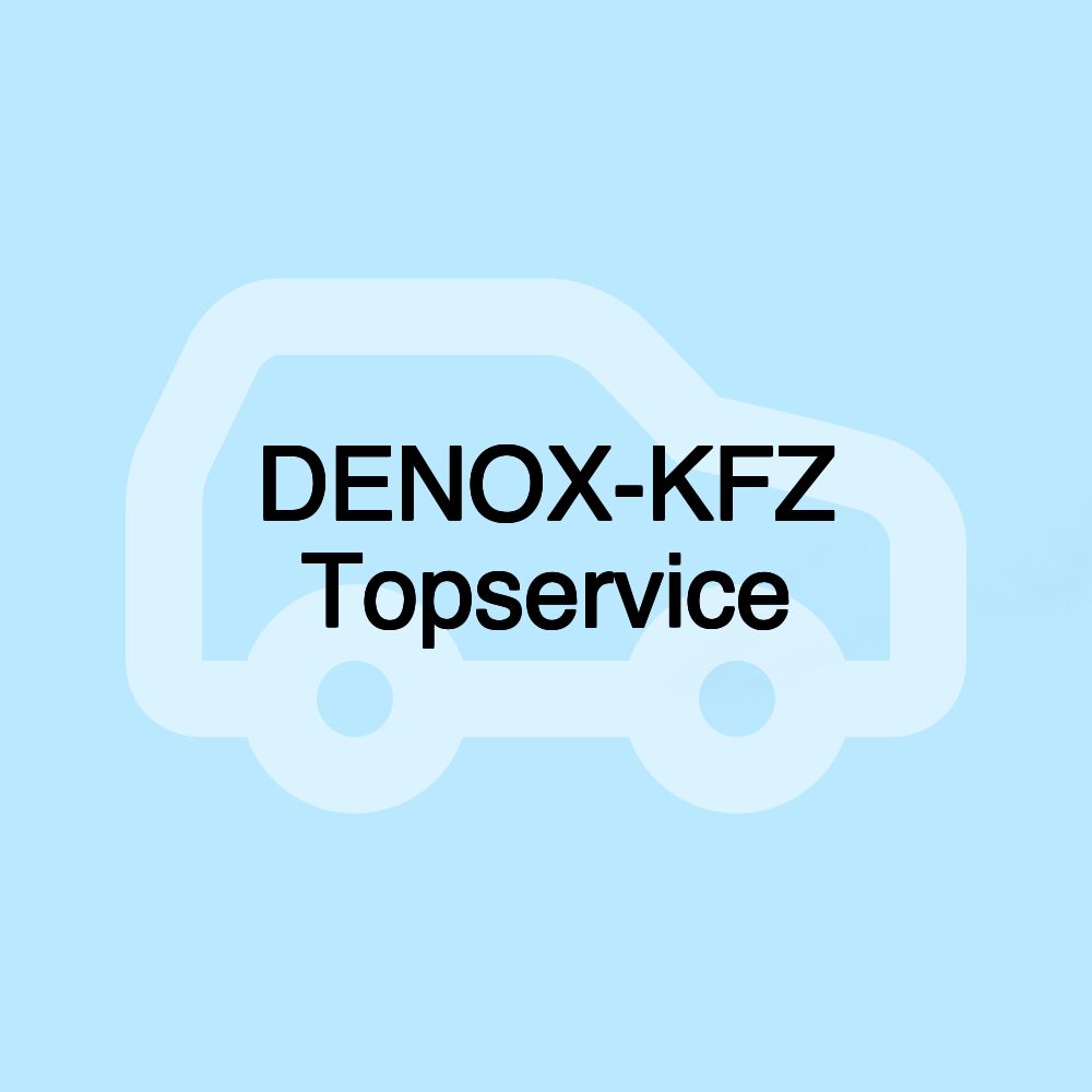 DENOX-KFZ Topservice