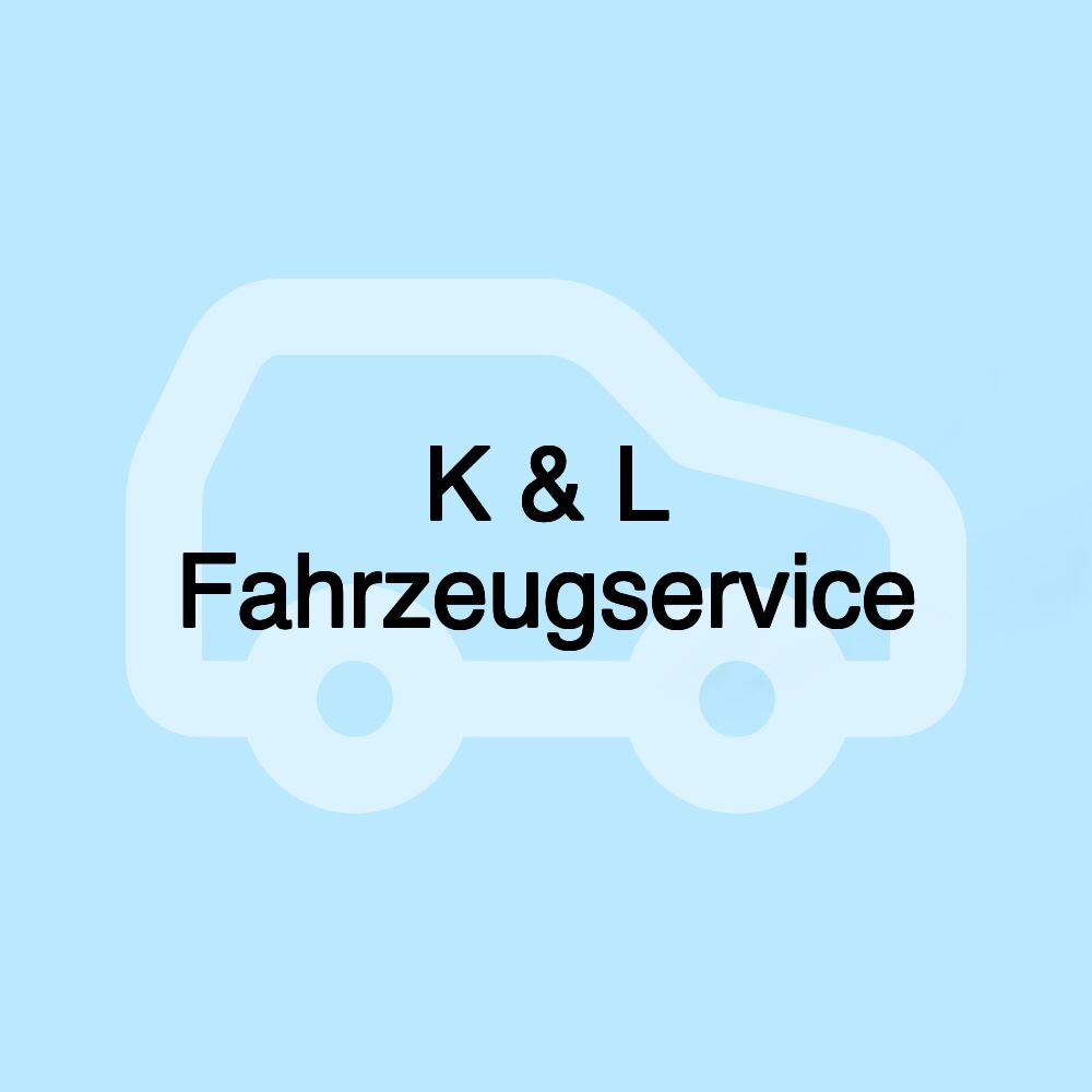 K & L Fahrzeugservice