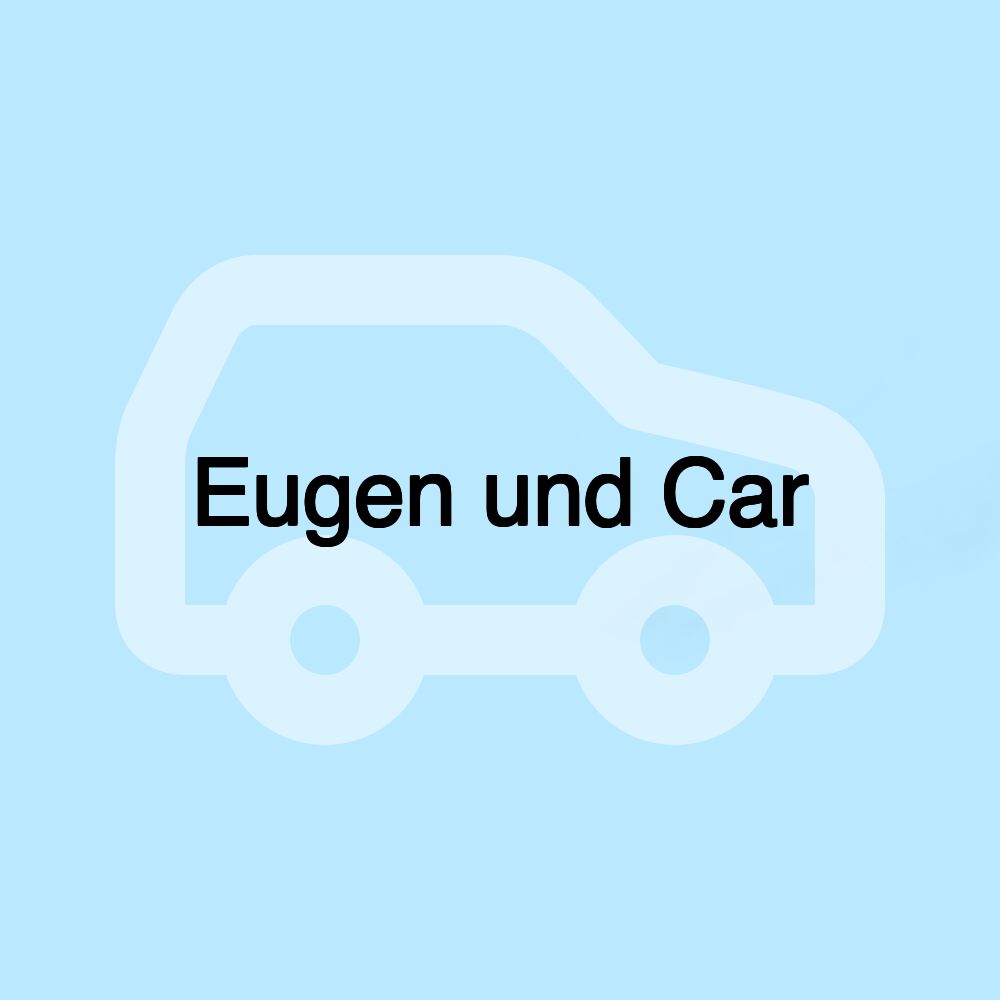 Eugen und Car