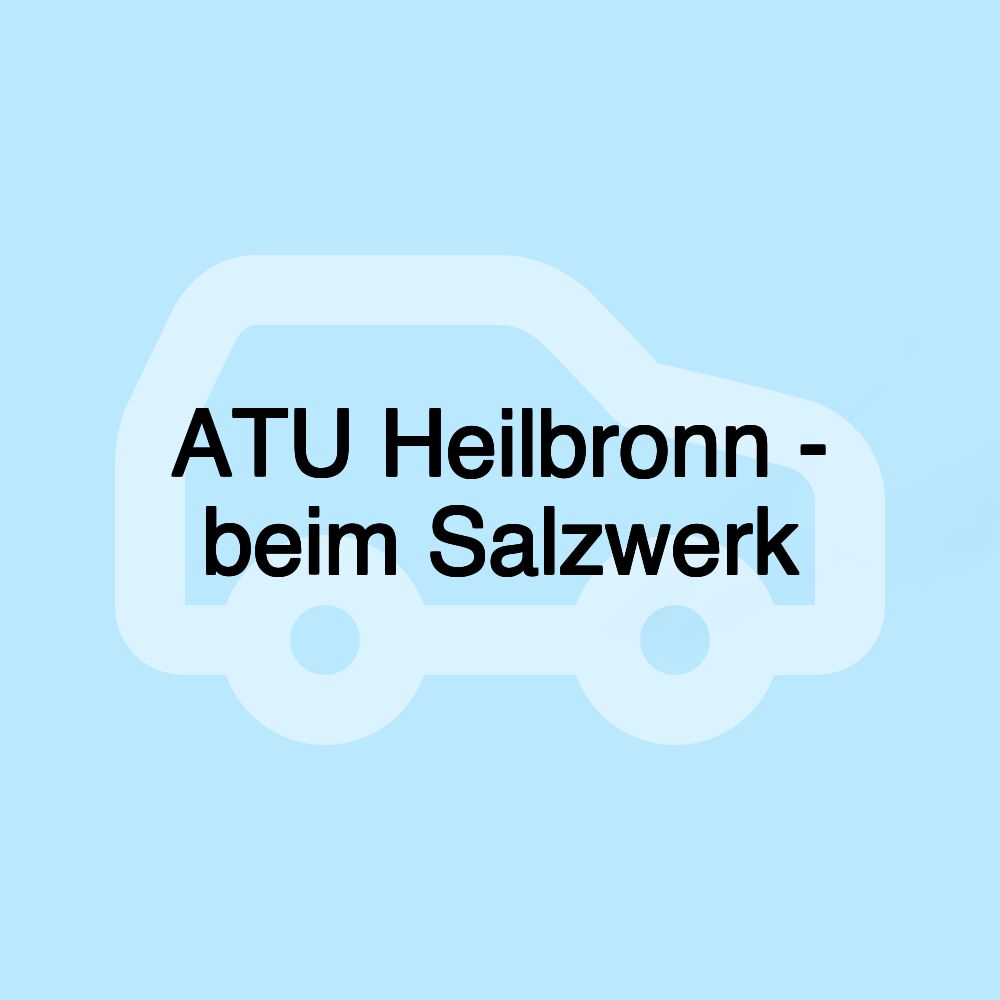 ATU Heilbronn - beim Salzwerk