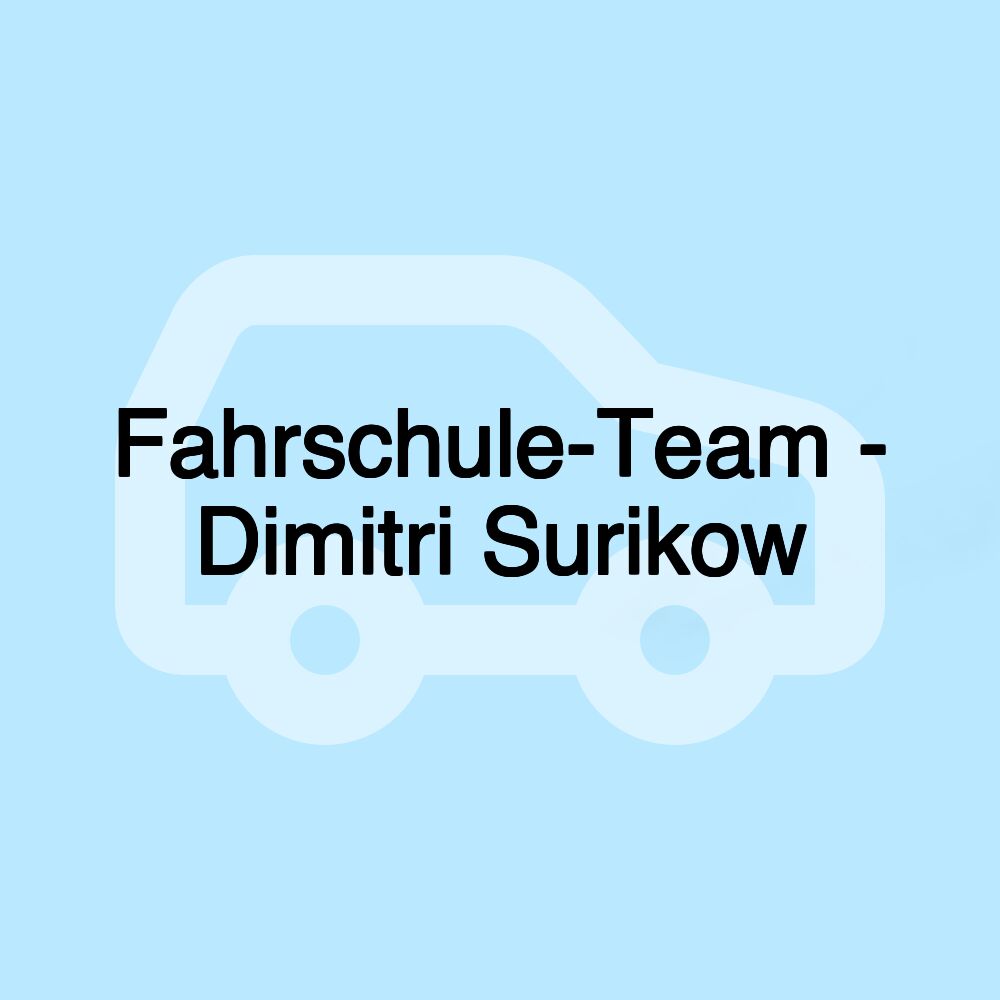 Fahrschule-Team - Dimitri Surikow