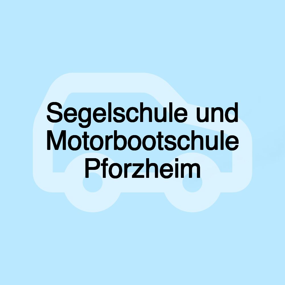 Segelschule und Motorbootschule Pforzheim