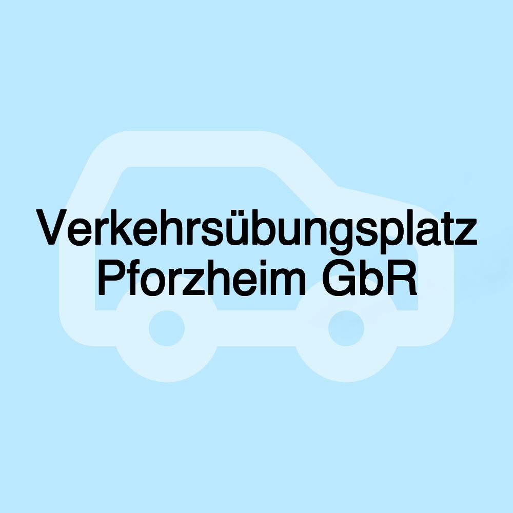 Verkehrsübungsplatz Pforzheim GbR