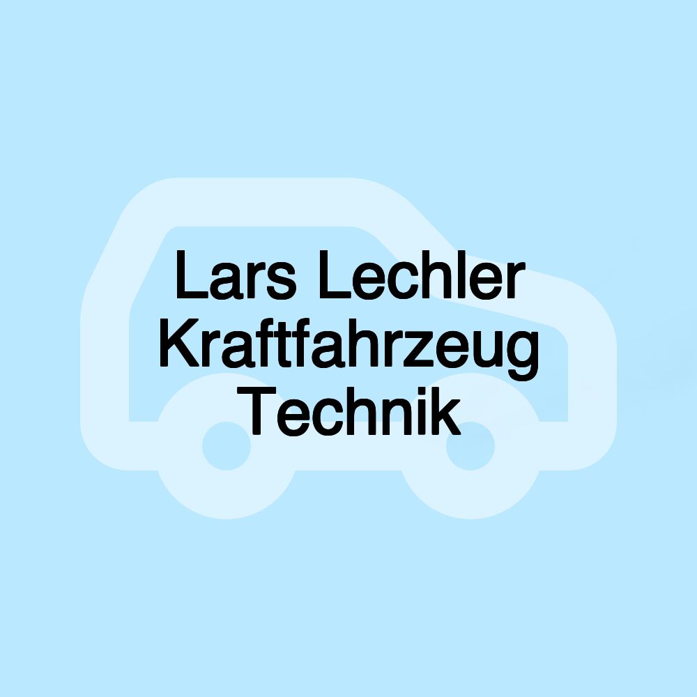 Lars Lechler Kraftfahrzeug Technik