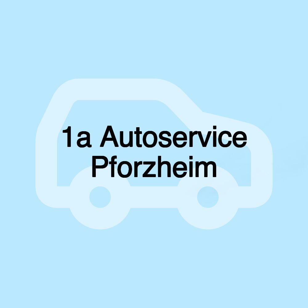 1a Autoservice Pforzheim