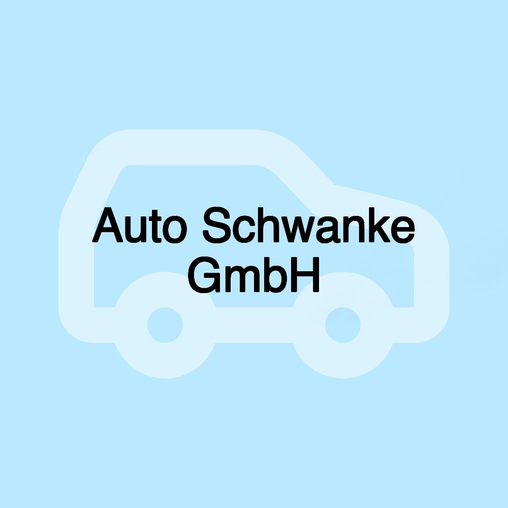 Auto Schwanke GmbH