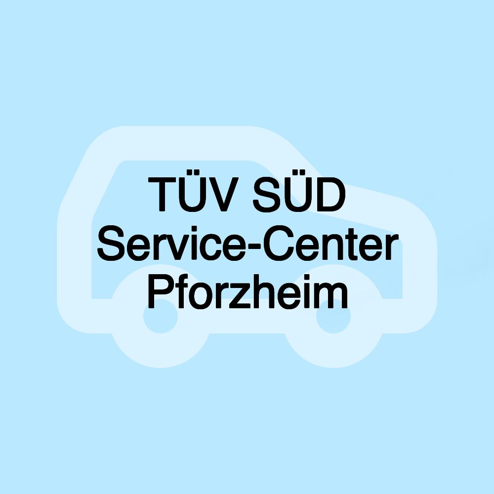 TÜV SÜD Service-Center Pforzheim