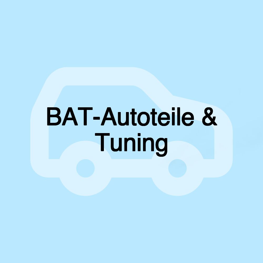 BAT-Autoteile & Tuning