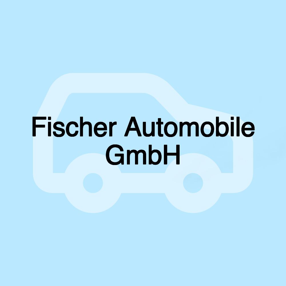 Fischer Automobile GmbH