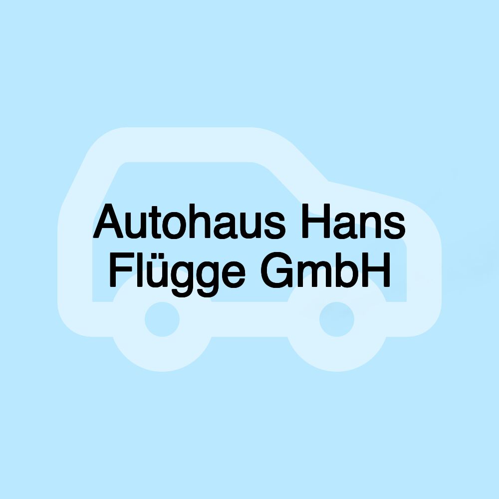 Autohaus Hans Flügge GmbH