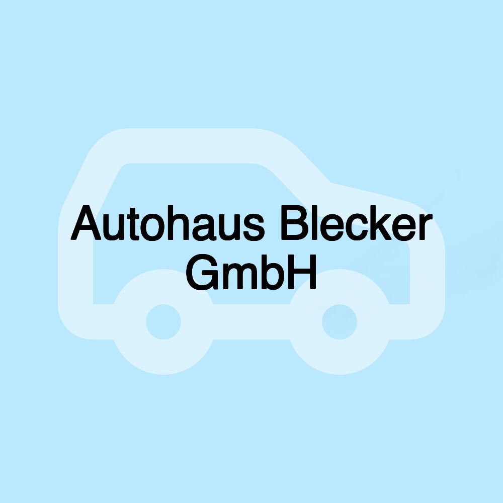 Autohaus Blecker GmbH