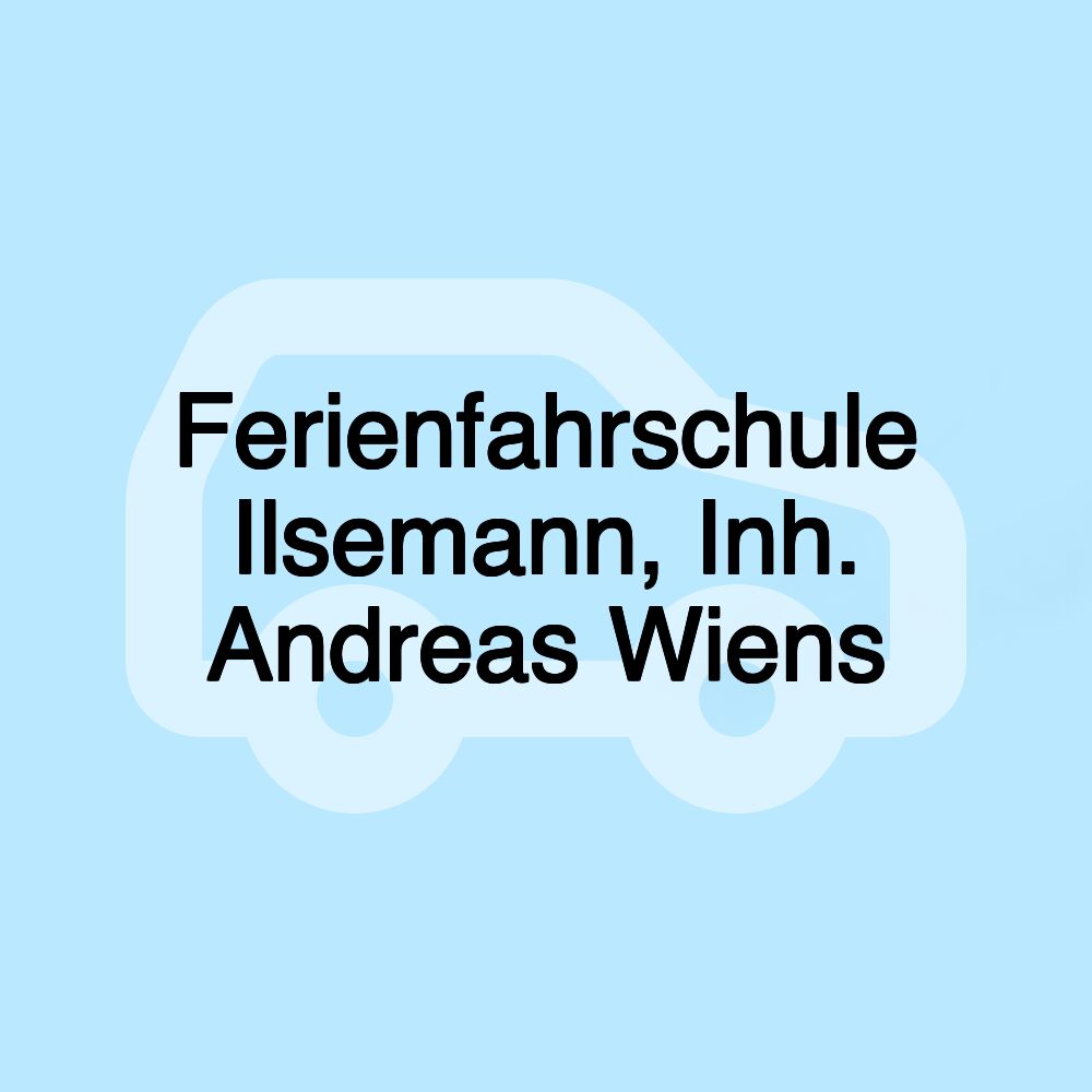 Ferienfahrschule Ilsemann, Inh. Andreas Wiens