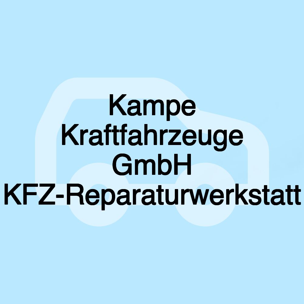 Kampe Kraftfahrzeuge GmbH KFZ-Reparaturwerkstatt