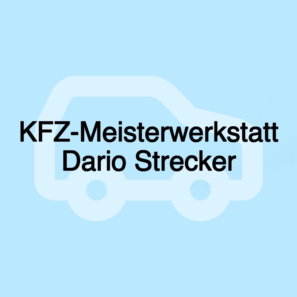 KFZ-Meisterwerkstatt Dario Strecker