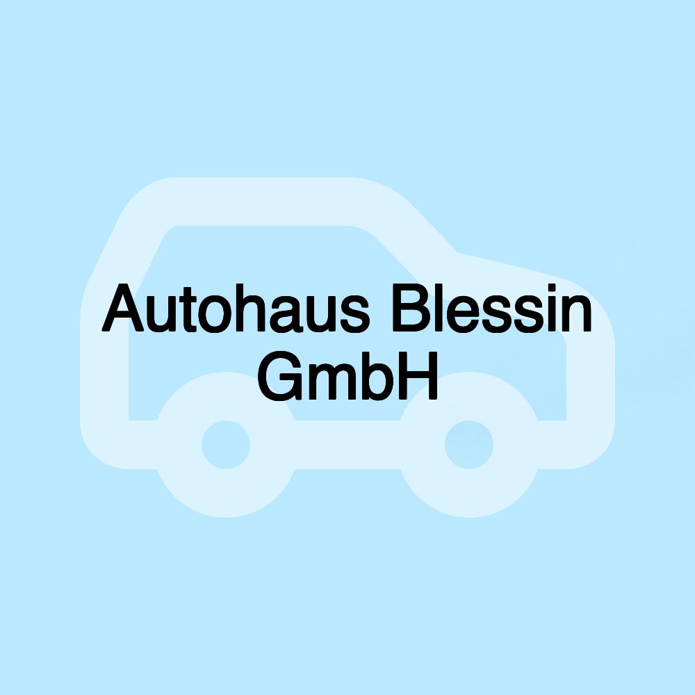 Autohaus Blessin GmbH