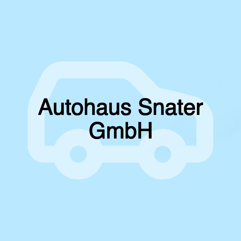 Autohaus Snater GmbH