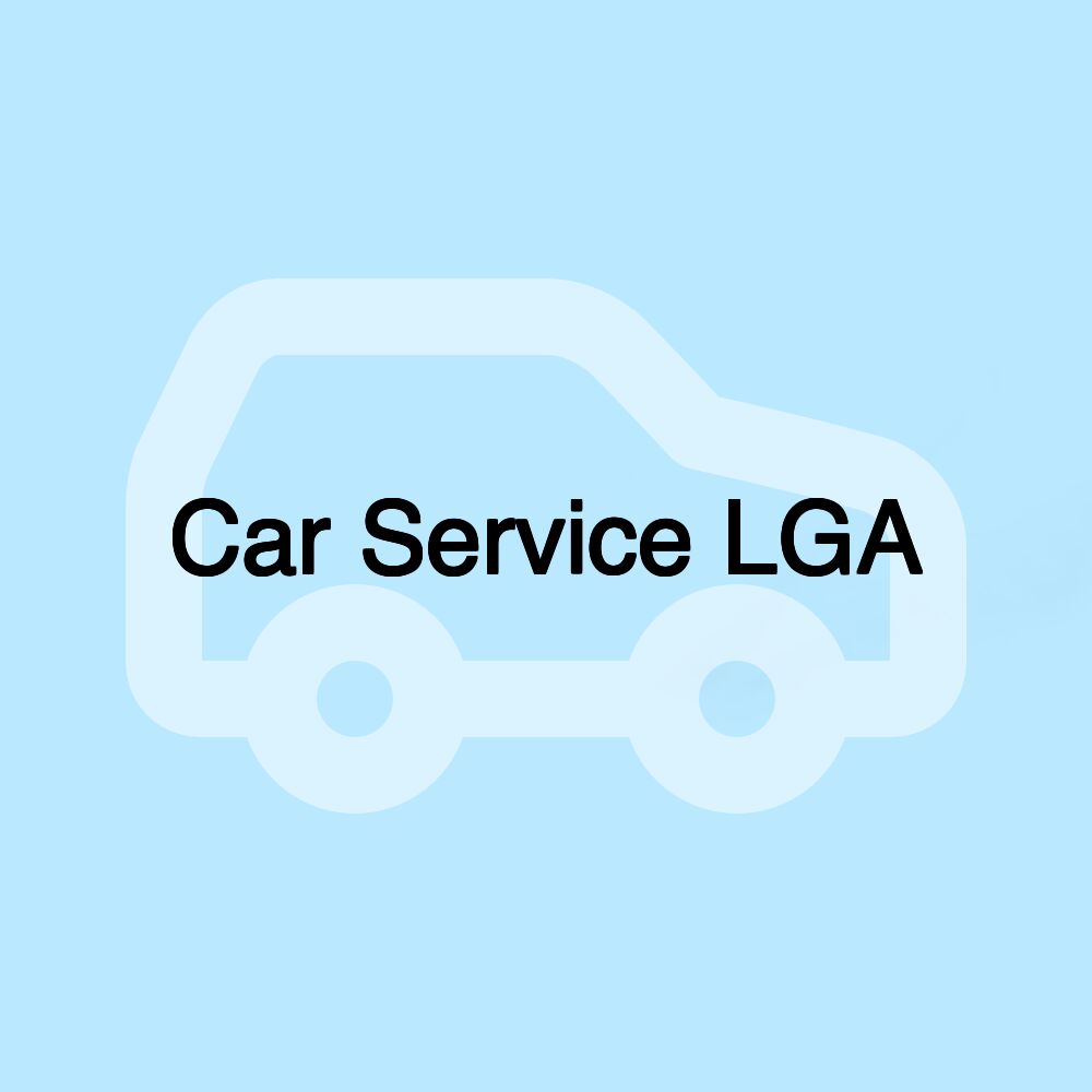 Car Service LGA