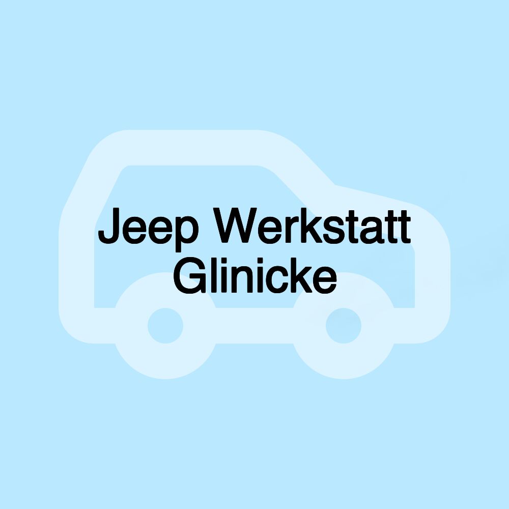 Jeep Werkstatt Glinicke