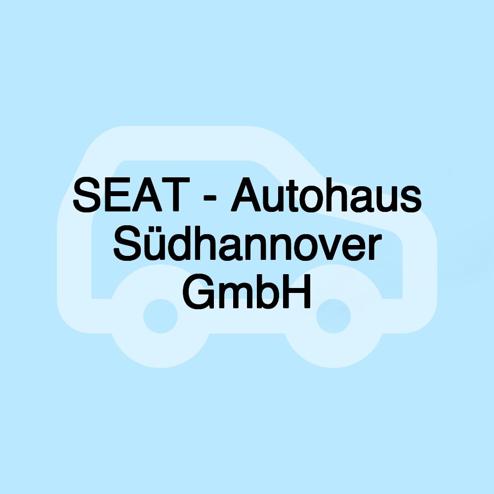 SEAT - Autohaus Südhannover GmbH