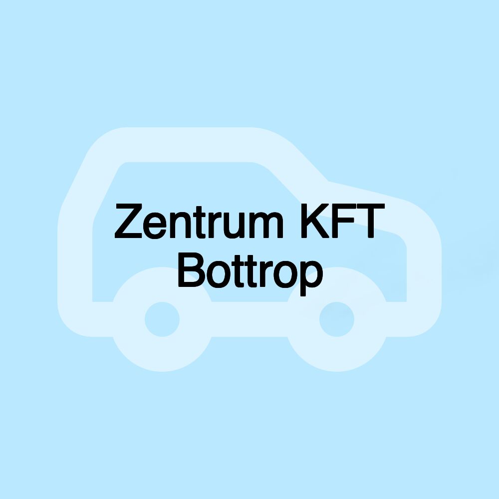 Zentrum KFT Bottrop