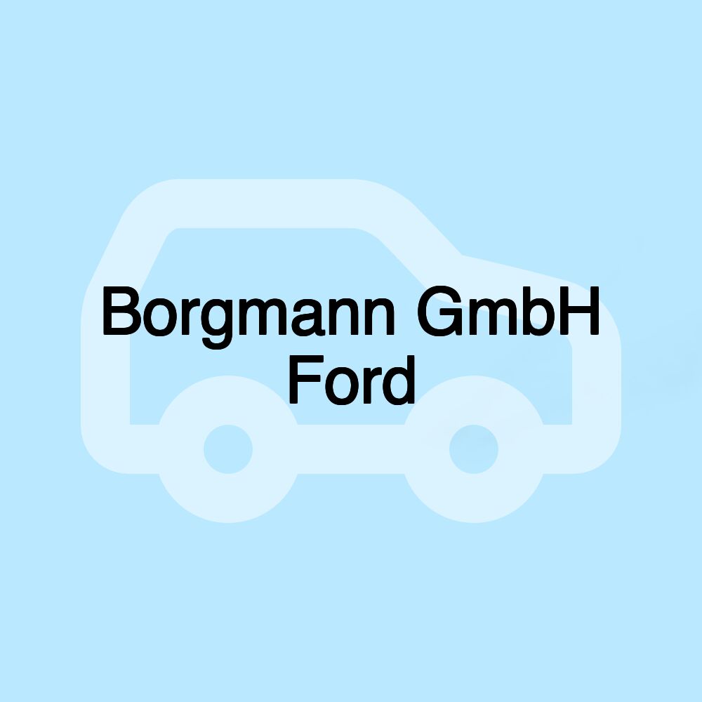 Borgmann GmbH Ford