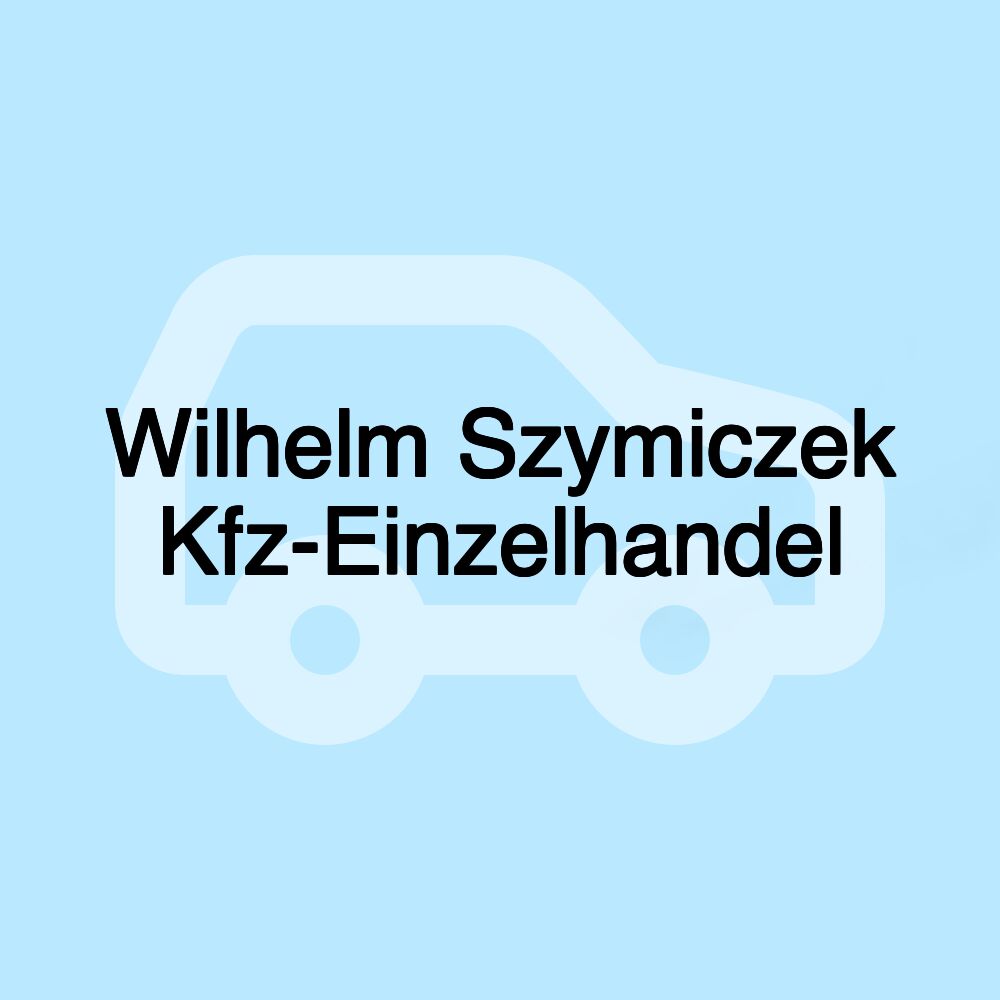 Wilhelm Szymiczek Kfz-Einzelhandel