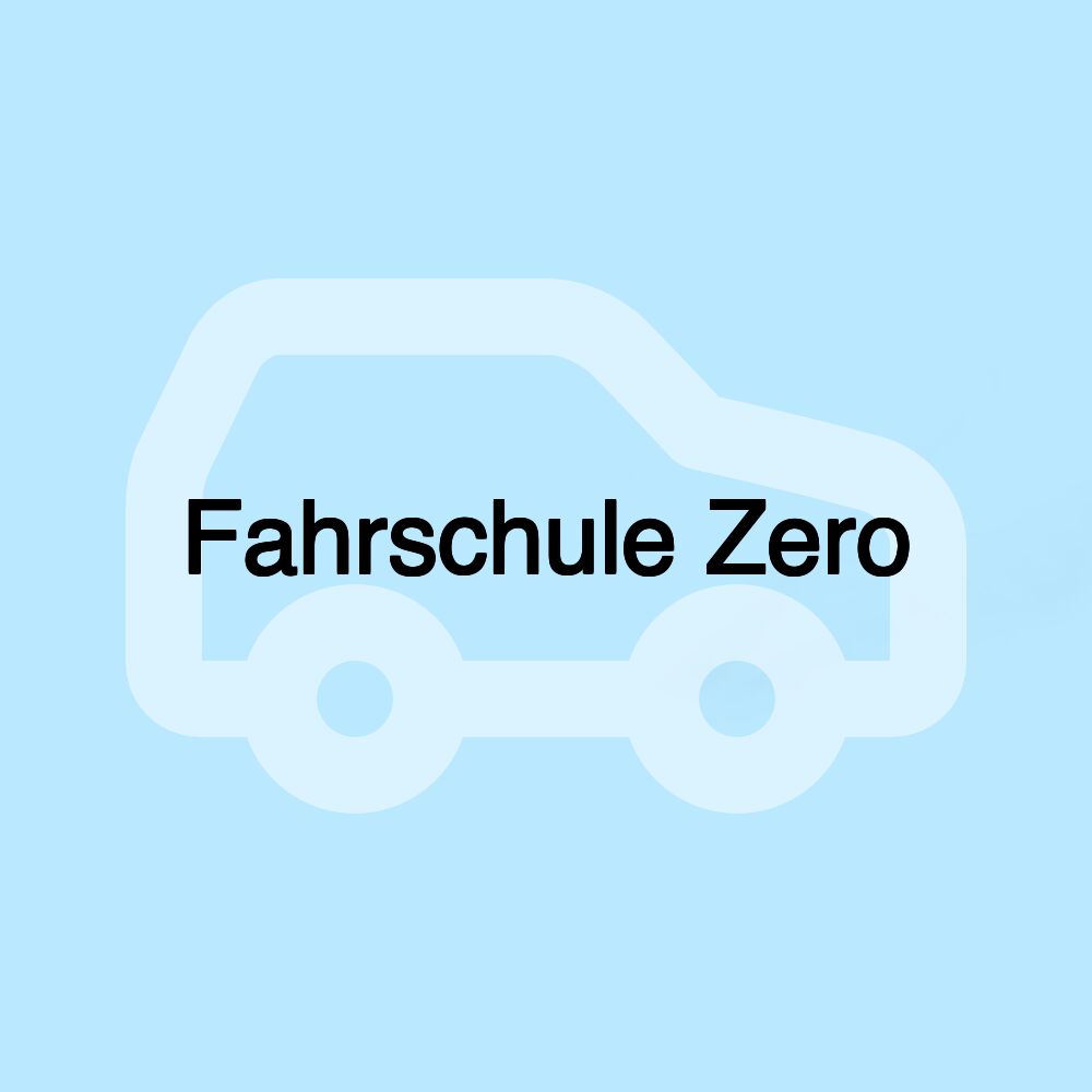 Fahrschule Zero