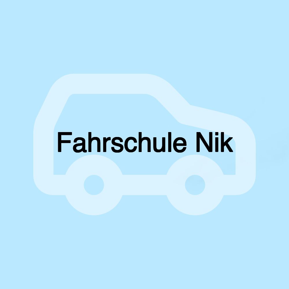 Fahrschule Nik