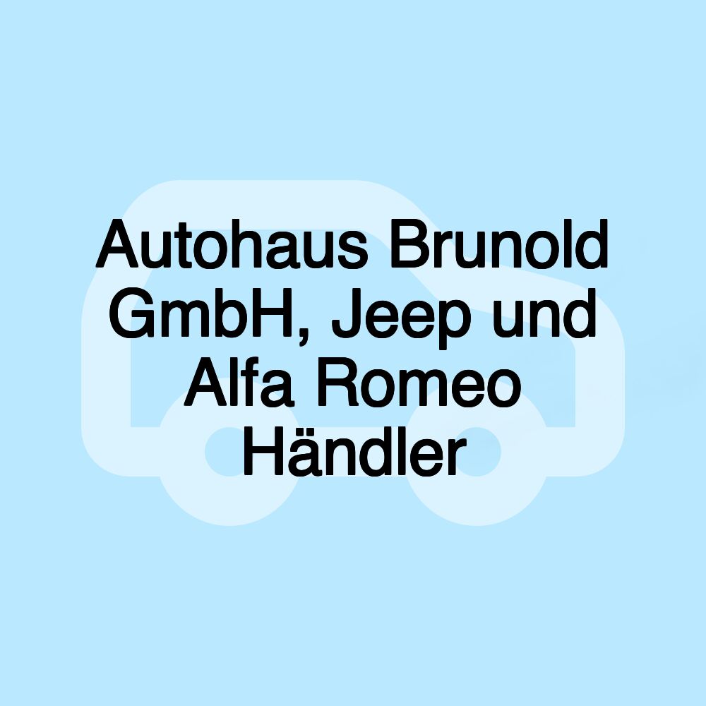 Autohaus Brunold GmbH, Jeep und Alfa Romeo Händler