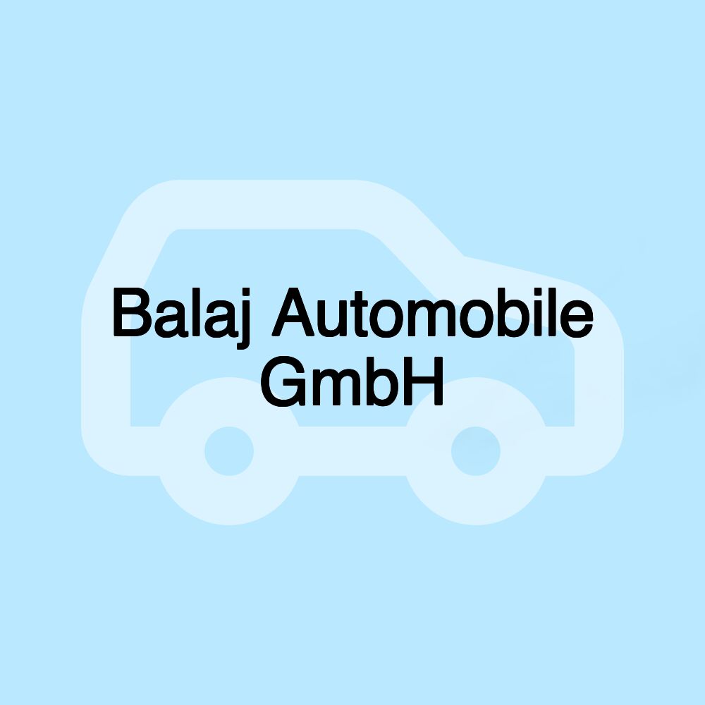 Balaj Automobile GmbH