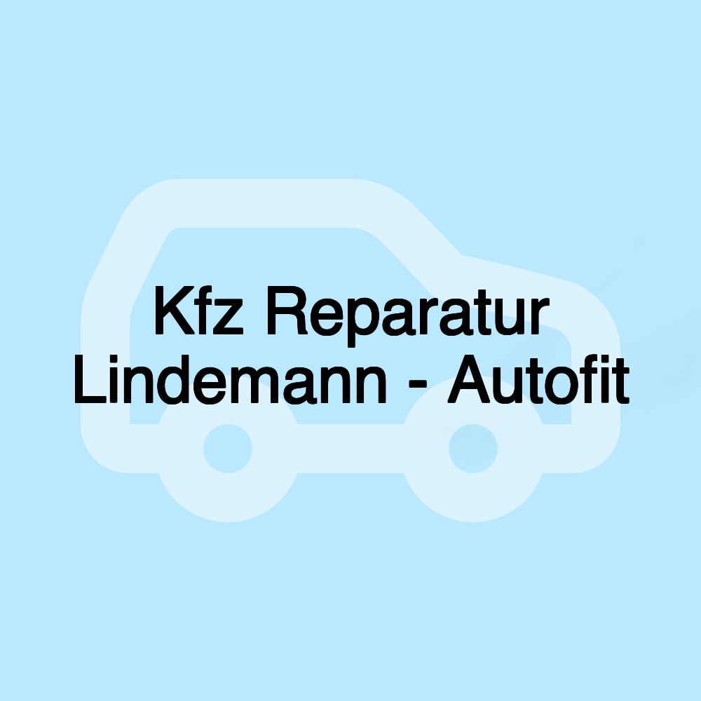 Kfz Reparatur Lindemann - Autofit