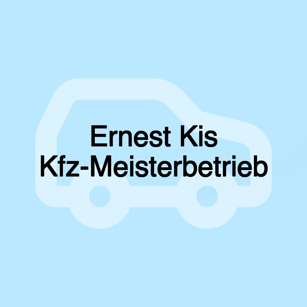 Ernest Kis Kfz-Meisterbetrieb