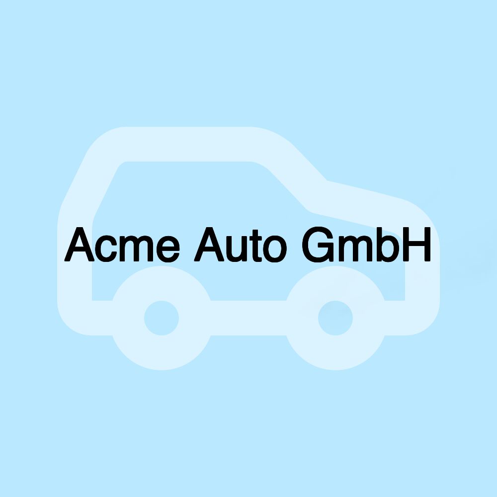 Acme Auto GmbH