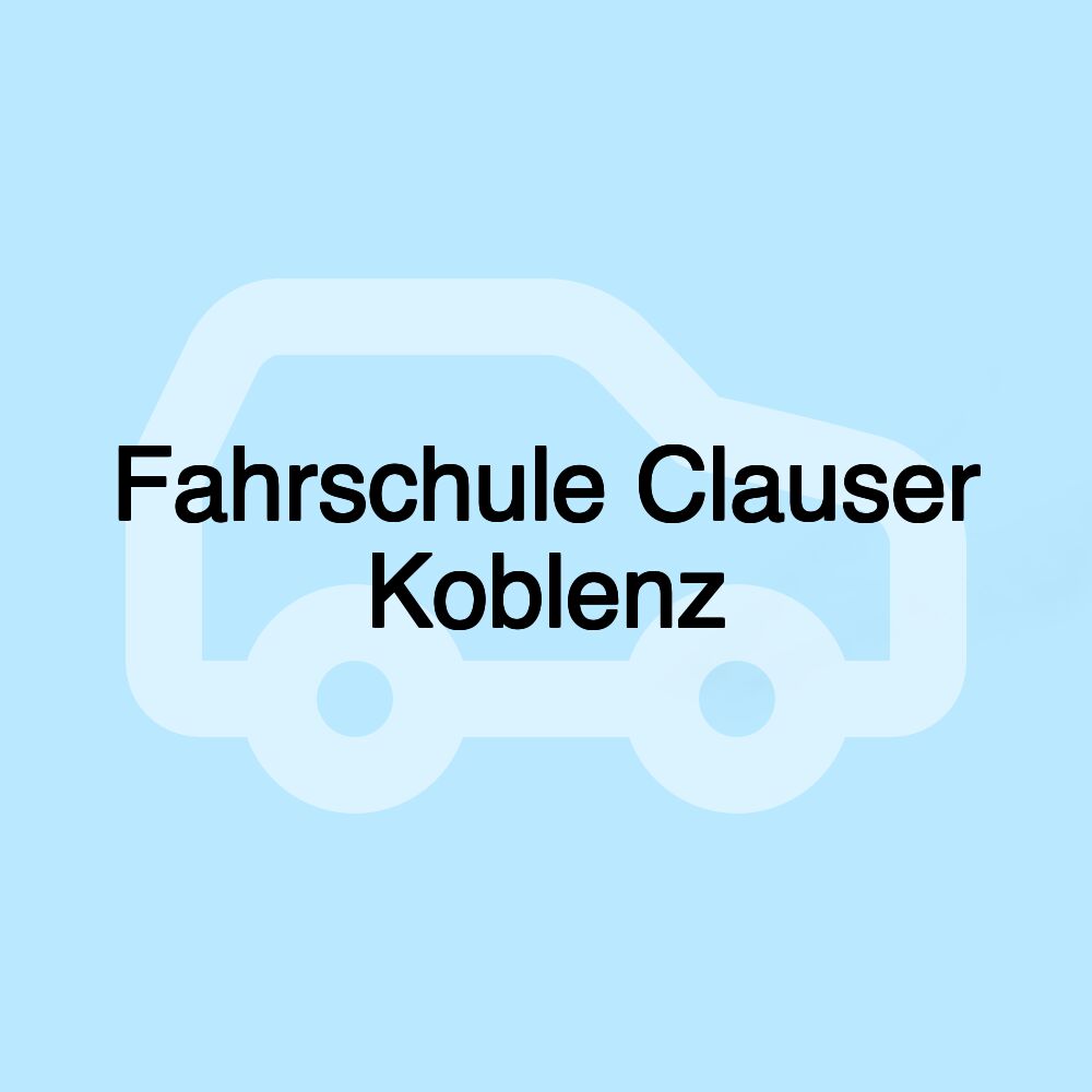 Fahrschule Clauser Koblenz