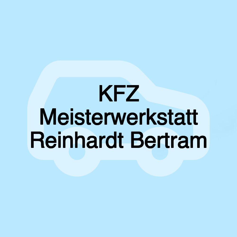 KFZ Meisterwerkstatt Reinhardt Bertram