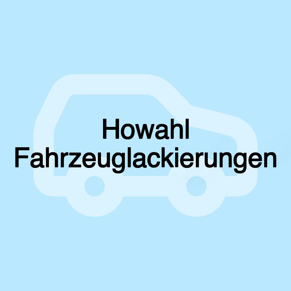 Howahl Fahrzeuglackierungen