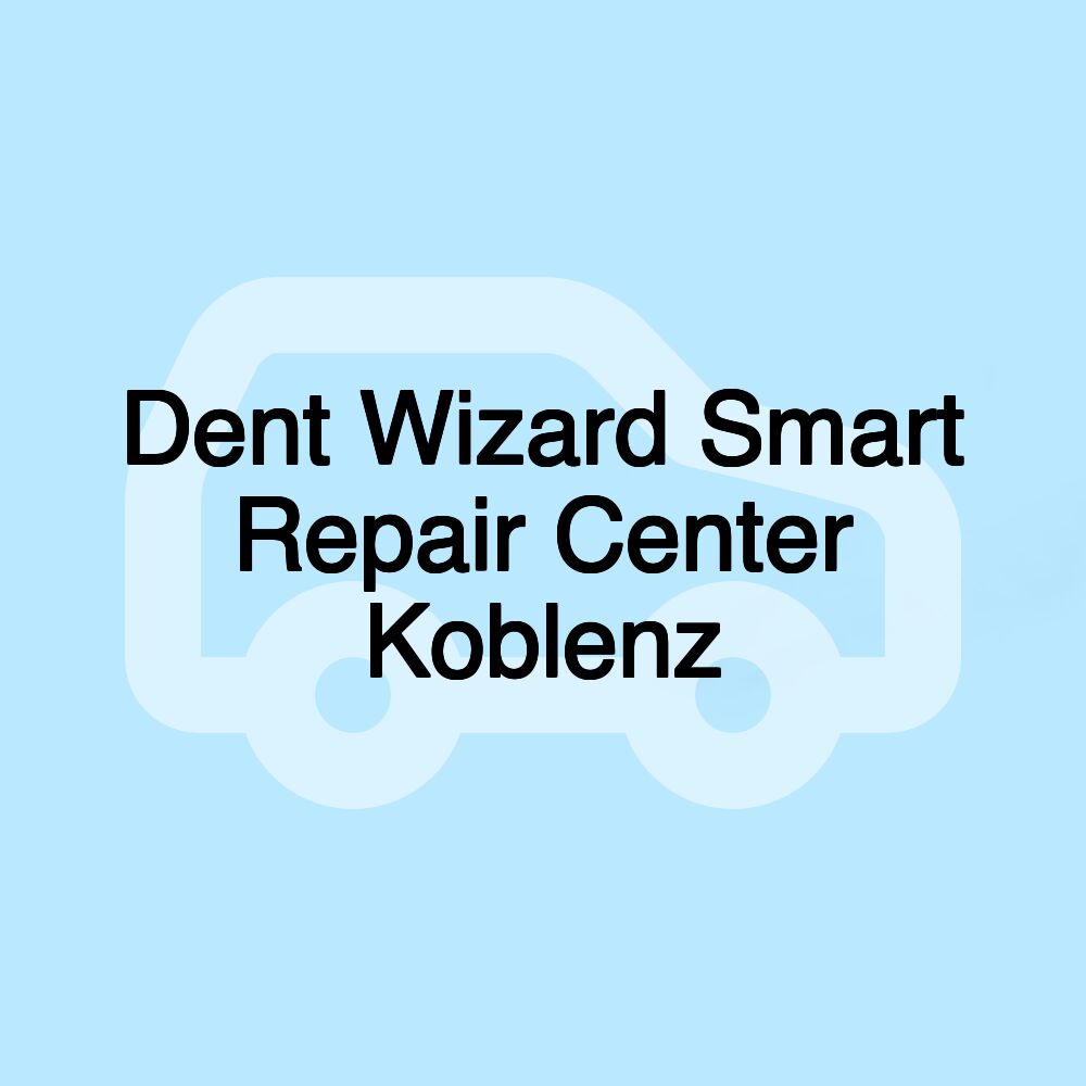 Dent Wizard Smart Repair Center Koblenz